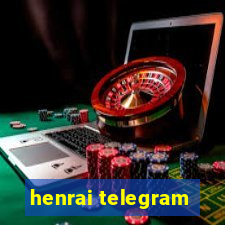 henrai telegram